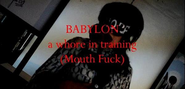  Babylon - Mouth Fuck